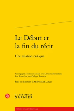 Le Début Et La Fin Du Récit. Une Relation Critique