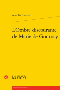 L’Ombre Discourante De Marie De Gournay