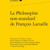 La Philosophie Non-standard De François Laruelle