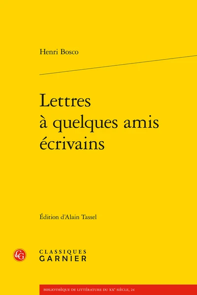 Lettres à Quelques Amis écrivains 1 Lettres à Quelques Amis écrivains