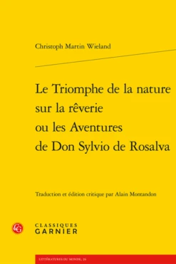 Le Triomphe De La Nature Sur La Rêverie Ou Les Aventures De Don Sylvio De Rosalva