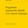 Fragments Manuscrits Relatifs à La Culture Classique