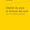 Oralité Du Texte Et écriture Des Voixdans À La Recherche Du Temps Perdu