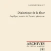 Dialectique De La Fleur Angélique, Matrice De L’œuvre Gionienne