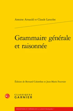 Grammaire Générale Et Raisonnée