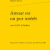 Amour Est Un Pur Intérêt. Suivi De De La Laideur