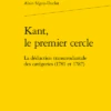 Kant, Le Premier Cercle. La Déduction Transcendantale Des Catégories (1781 Et 1787)
