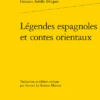 Légendes Espagnoles Et Contes Orientaux