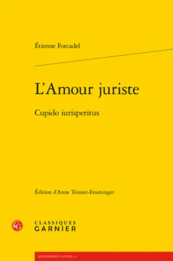 L’Amour Juriste. Cupido Iurisperitus