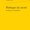 Poétique Du Secret Paradoxes Et Maniérisme