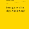 Musique Et Désir Chez André Gide
