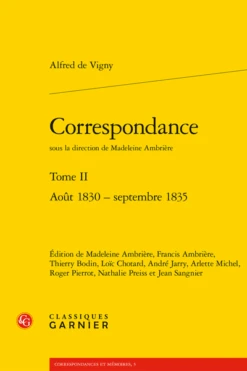 Correspondance. Tome II. Août 1830 - Septembre 1835