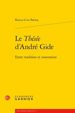 Le Thésée D’André Gide. Entre Tradition Et Innovation