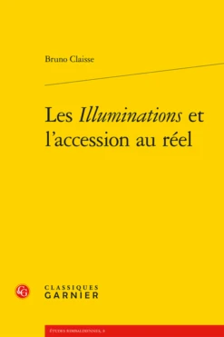 Les Illuminations Et L’accession Au Réel