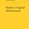 Rawls Et L’égalité Démocratique