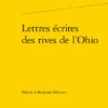 Lettres écrites Des Rives De L’Ohio