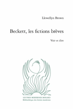 Beckett, Les Fictions Brèves. Voir Et Dire