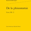 De La Phisionomie . Essais, III, 12