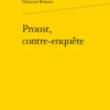 Proust, Contre-enquête