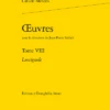 Œuvres. Tome VIII. Luscignole