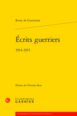 Écrits Guerriers. 1914-1915