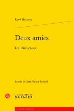 Deux Amies. Les Parisiennes