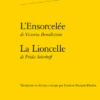 L’Ensorcelée Suivie De La Lioncelle
