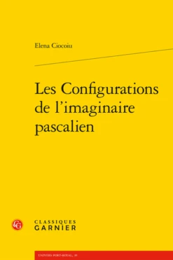Les Configurations De L’imaginaire Pascalien