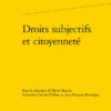 Droits Subjectifs Et Citoyenneté