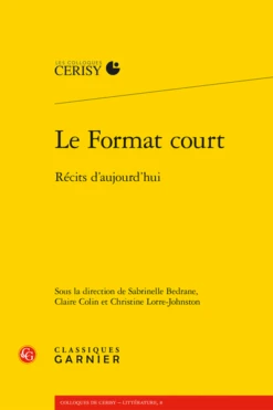 Le Format Court . Récits D’aujourd’hui