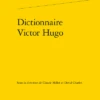 Dictionnaire Victor Hugo