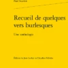 Recueil De Quelques Vers Burlesques. Une Anthologie