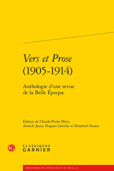 Vers Et Prose (1905-1914). Anthologie D’une Revue De La Belle Époque 1 Vers Et Prose (1905-1914). Anthologie D’une Revue De La Belle Époque