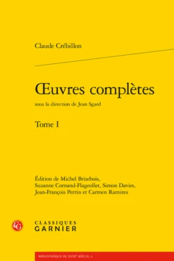 Œuvres Complètes. Tome I