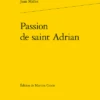 Passion De Saint Adrian