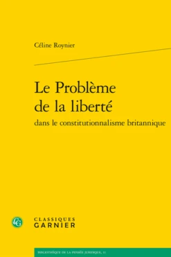 Le Problème De La Libertédans Le Constitutionnalisme Britannique