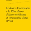 Lodovico Domenichi E Le Rime Diverse D’alcune Nobilissime Et Virtuosissime Donne (1559)