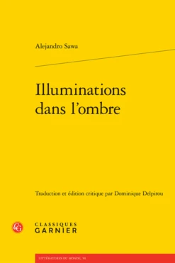 Illuminations Dans L’ombre