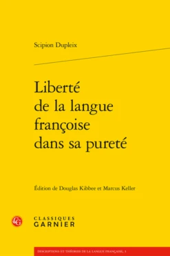 Liberté De La Langue Françoise Dans Sa Pureté