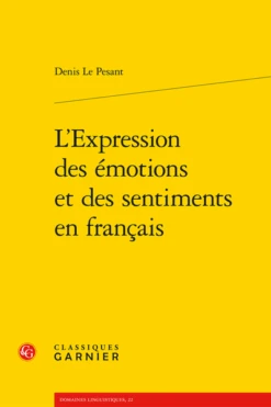 L’Expression Des émotions Et Des Sentiments En Français