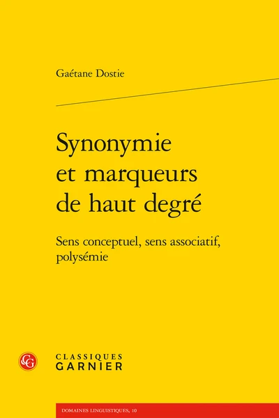 Synonymie Et Marqueurs De Haut Degré. Sens Conceptuel, Sens Associatif, Polysémie 1 Synonymie Et Marqueurs De Haut Degré. Sens Conceptuel, Sens Associatif, Polysémie