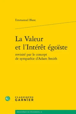 La Valeur Et L'Intérêt égoïste Revisité Par Le Concept De Sympathie D’Adam Smith