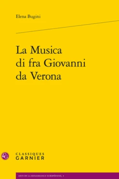 La Musica Di Fra Giovanni Da Verona