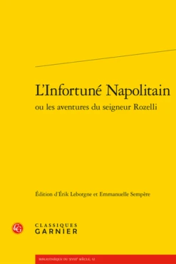 L’Infortuné Napolitain Ou Les Aventures Du Seigneur Rozelli