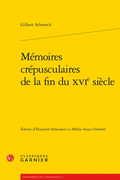 Mémoires Crépusculaires De La Fin Du Xvie Siècle 1 Mémoires Crépusculaires De La Fin Du Xvie Siècle