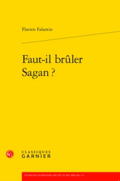 Faut-il Brûler Sagan ?