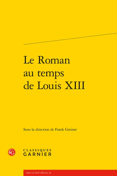 Le Roman Au Temps De Louis XIII 1 Le Roman Au Temps De Louis XIII