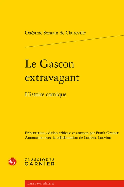 Le Gascon Extravagant . Histoire Comique 1 Le Gascon Extravagant . Histoire Comique