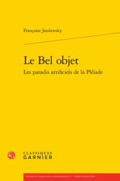 Le Bel Objet Les Paradis Artificiels De La Pléiade