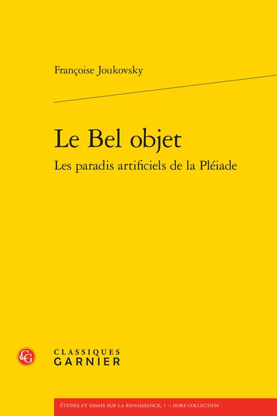 Le Bel Objet Les Paradis Artificiels De La Pléiade 1 Le Bel Objet Les Paradis Artificiels De La Pléiade